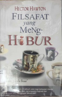 Image of Filsafat yang Menghibur : Penjelajahan memasuki